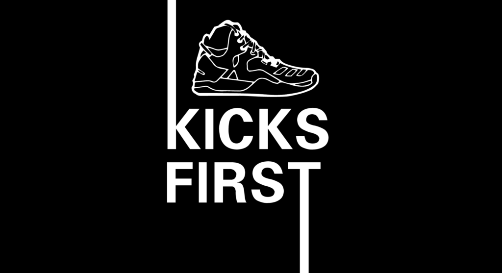 Kicks First